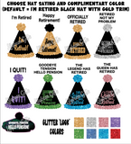 retirement party hat options in various colours and sayings